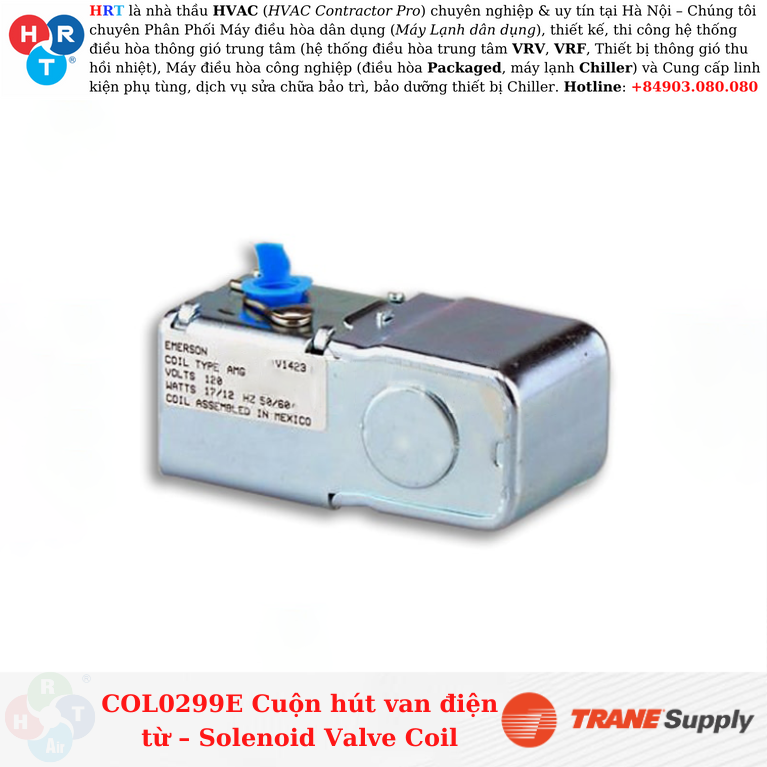 COL0299E Cuộn hút van điện từ Trane - HRT