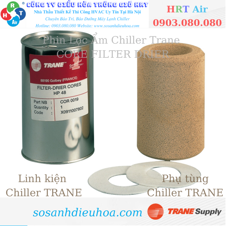 Phin Lọc Ẩm Chiller Trane CORE FILTER DRIER