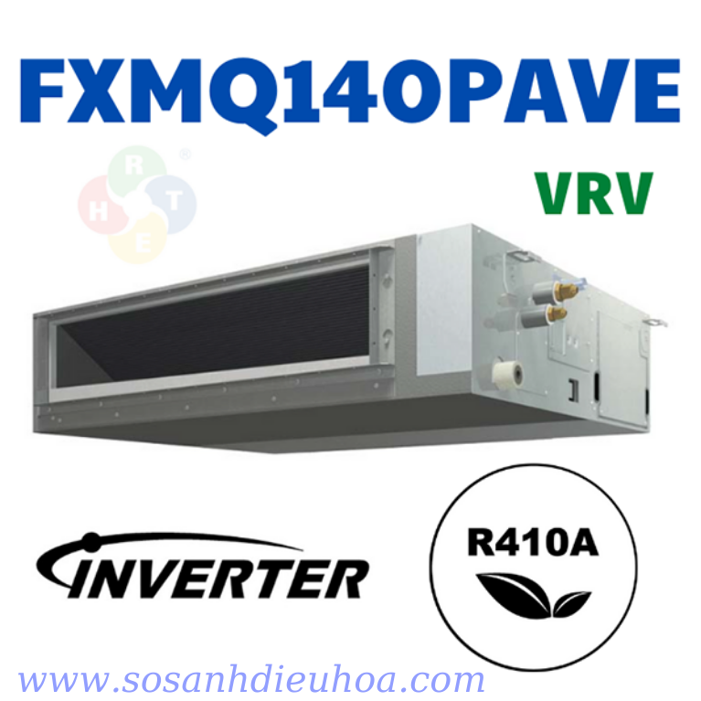 Dàn Lạnh Điều Hoà Trung Tâm VRV Daikin Giấu Trần Nối Ống Gió FXMQ140PAVE - HRT