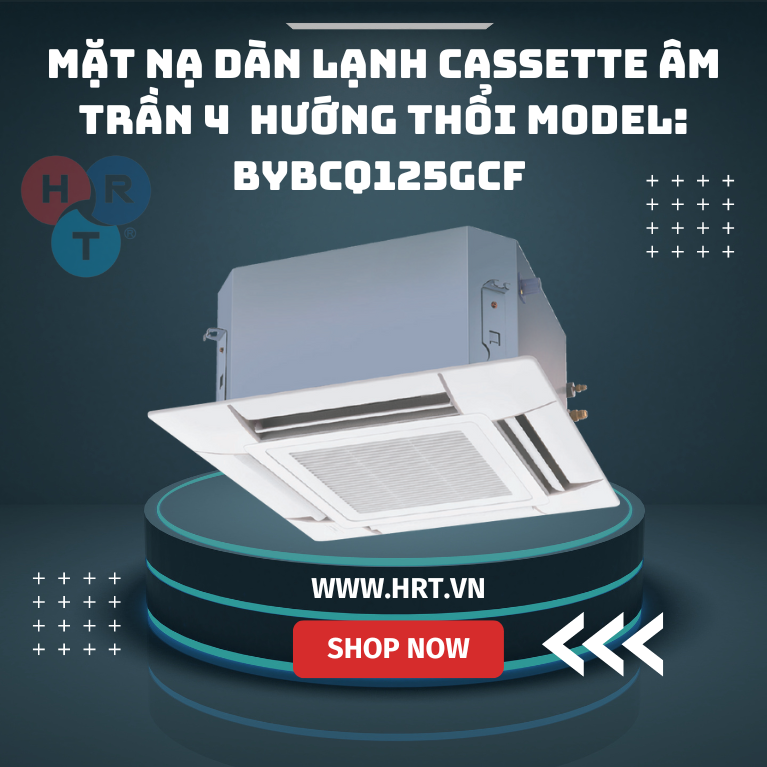 Mặt nạ dàn lạnh cassette âm trần 4 hướng thổi Model: BYFQ60CAW - HRT