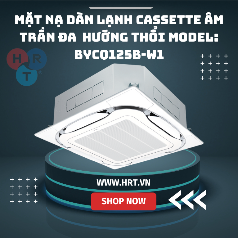 Mặt nạ dàn lạnh cassette âm trần đa hướng thổi có cảm biến Model: BYCQ125B-W1 - HRT