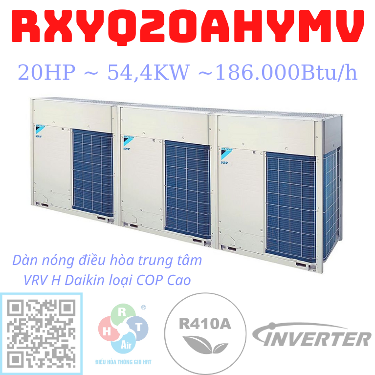 Dàn Nóng VRV-H Daikin Loại Cop Cao RXYQ20AHYMV - HRT