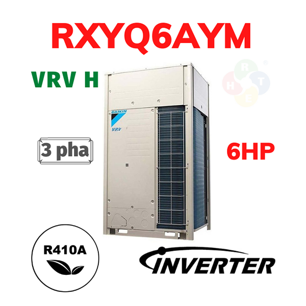 Dàn Nóng Daikin Loại Tiêu Chuẩn 2 Chiều VRV H 6HP RXYQ6AYM - HRT