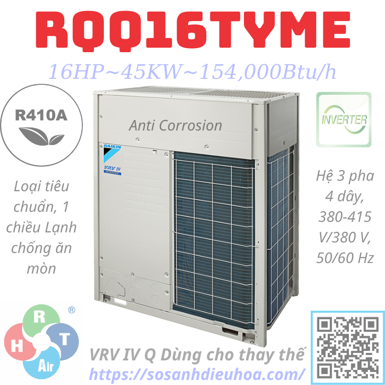 Dàn Nóng Daikin VRV IV Q series 1 Chiều 16HP RQQ16TYME - HRT