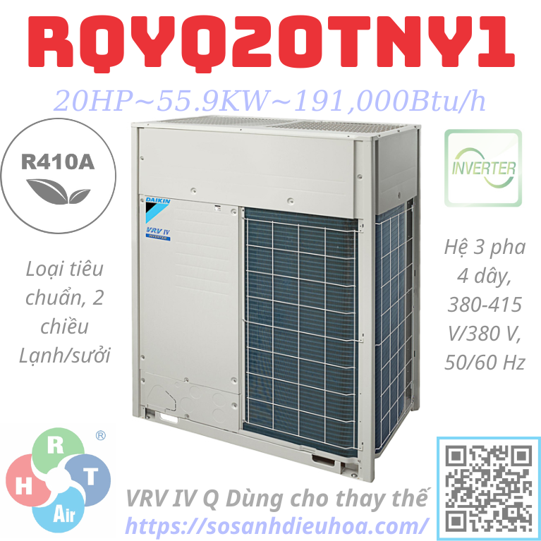 Dàn Nóng Daikin VRV IV Q series 2 Chiều 20HP RQYQ20TNY1 - HRT