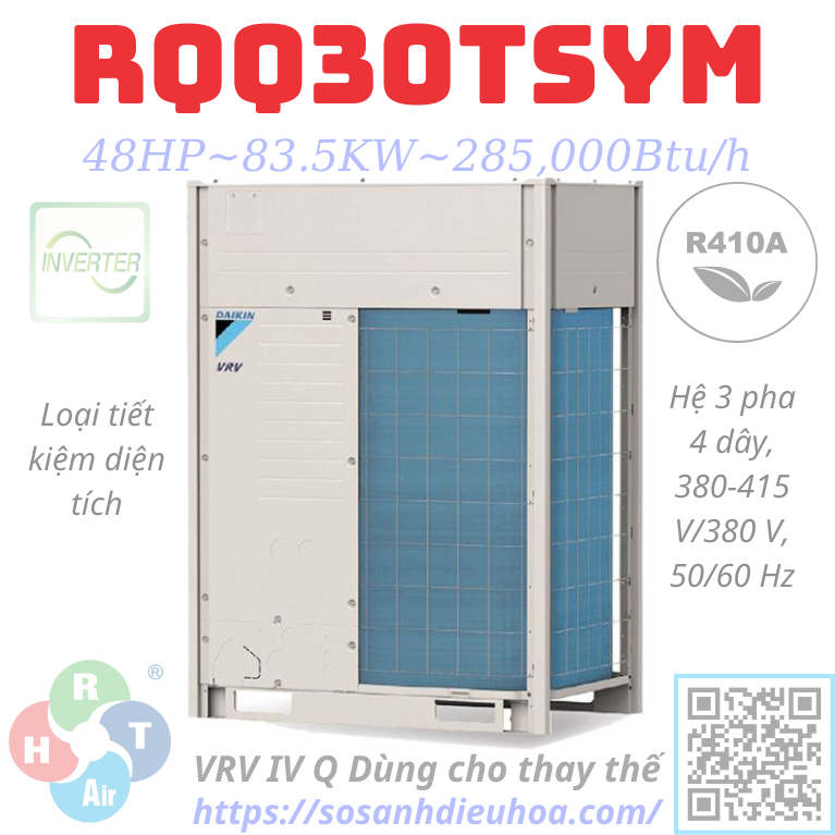 Dàn Nóng Daikin VRV IV Q series 1 Chiều 30HP RQQ30TSYM là một hệ thống điều hòa không khí tiên tiến của hãng Daikin
