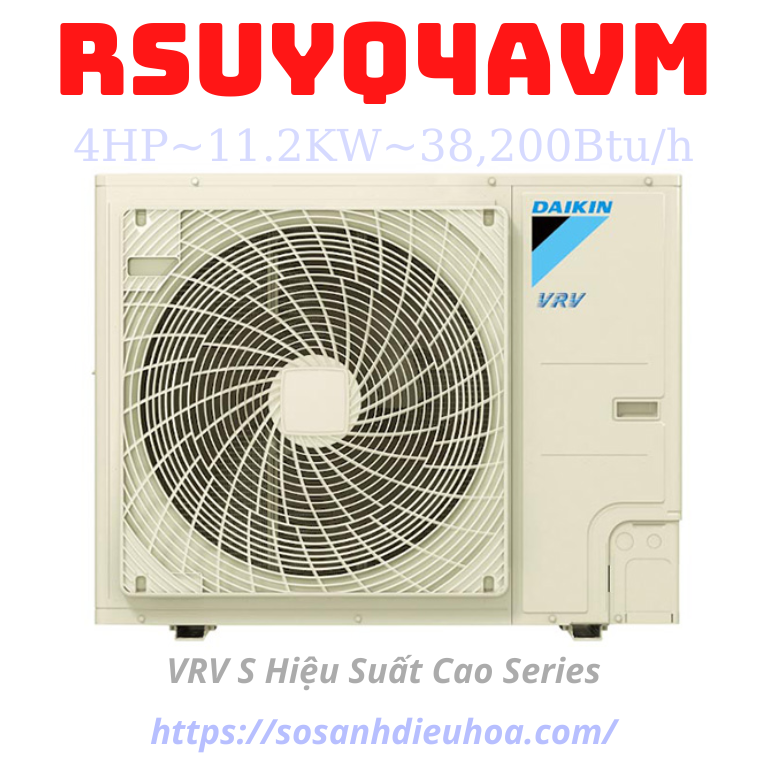 Dàn Nóng Daikin VRV S 2 Chiều 4HP RSUYQ4AVM - HRT