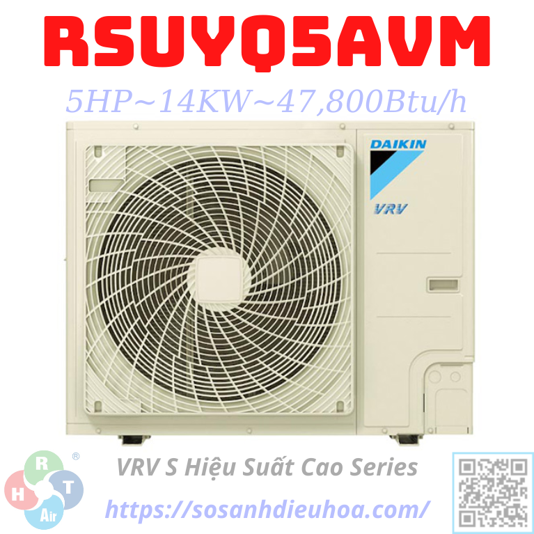 Dàn Nóng VRV S Daikin 2 Chiều 5HP RSUYQ5AVM - HRT