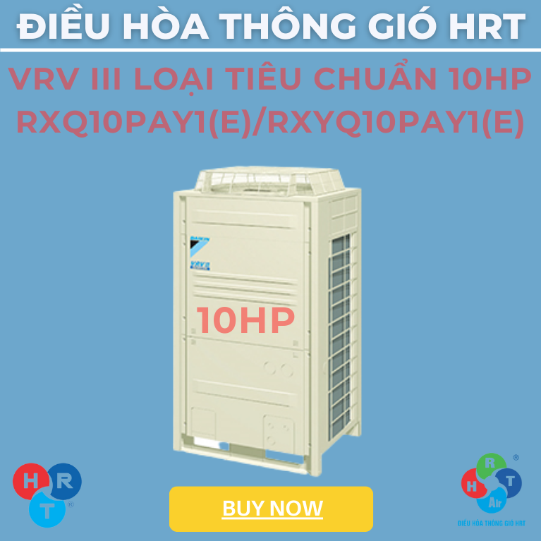 Dàn Nóng VRV III Loại Tiêu Chuẩn 10HP - HRT