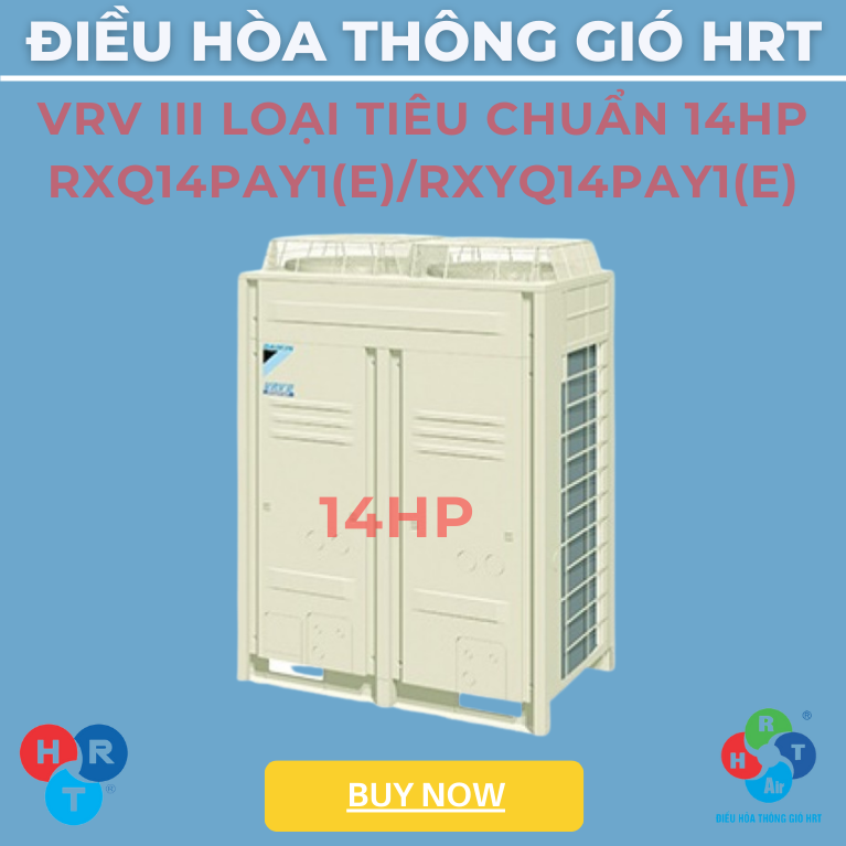 Dàn Nóng VRV III Loại Tiêu Chuẩn 14HP - HRT