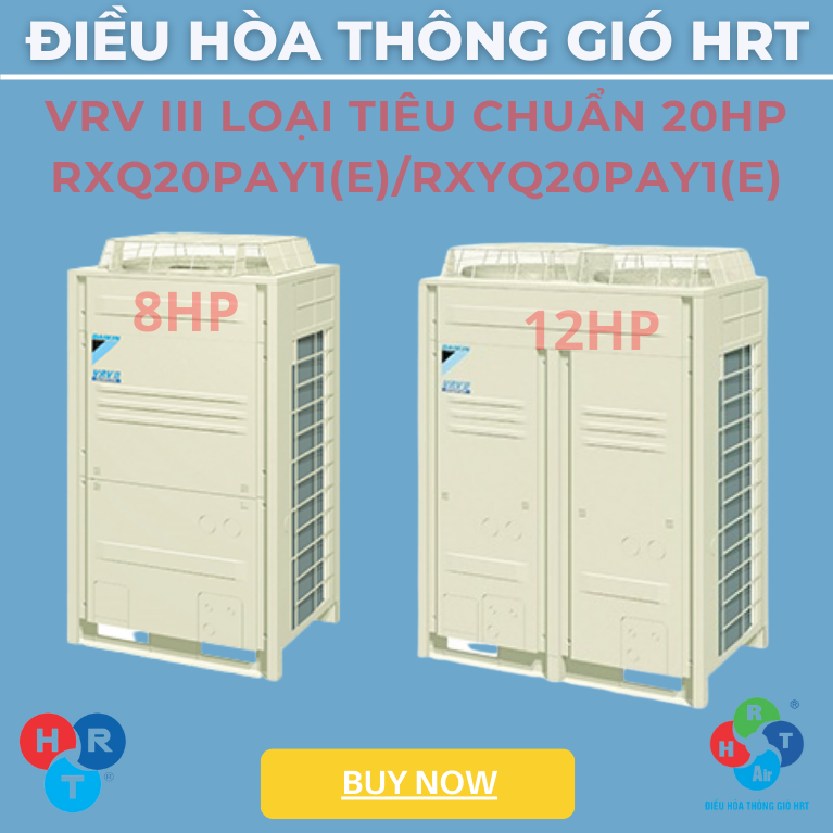 Dàn Nóng VRV III Loại Tiêu Chuẩn 20HP - HRT