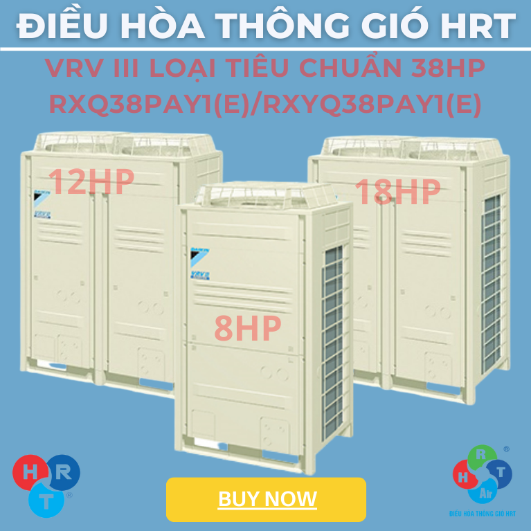 Dàn Nóng VRV III Loại Tiêu Chuẩn 38HP - HRT