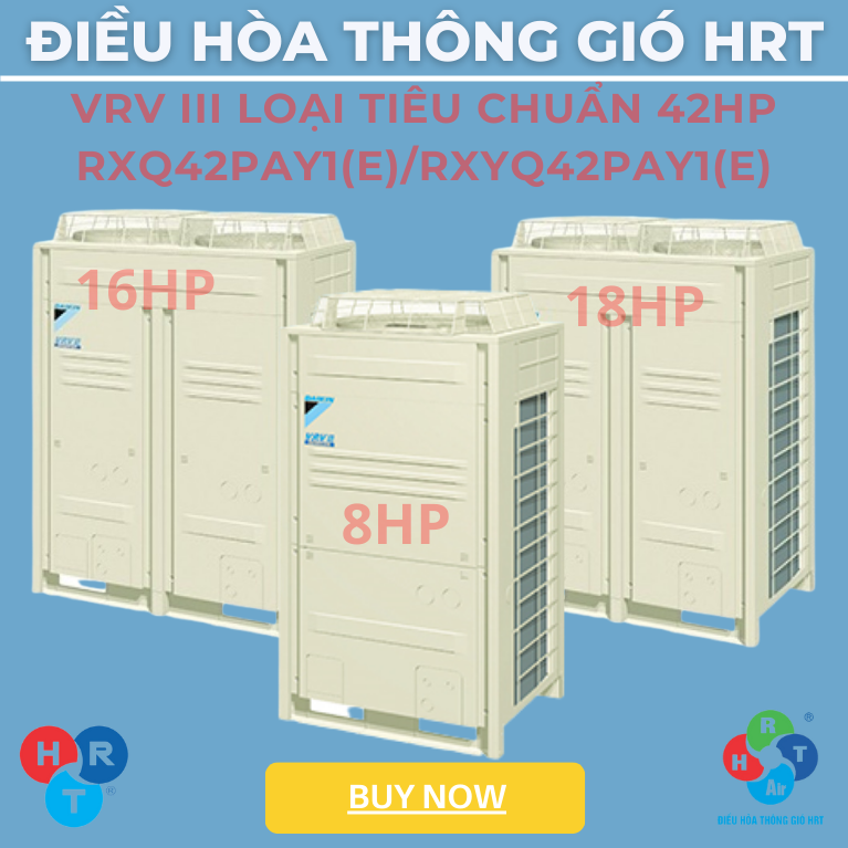 Dàn Nóng VRV III Loại Tiêu Chuẩn 42HP - HRT