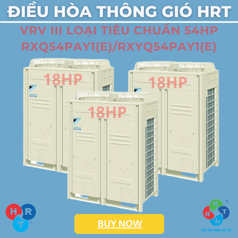 Dàn Nóng VRV III Loại Tiêu Chuẩn 54HP - HRT