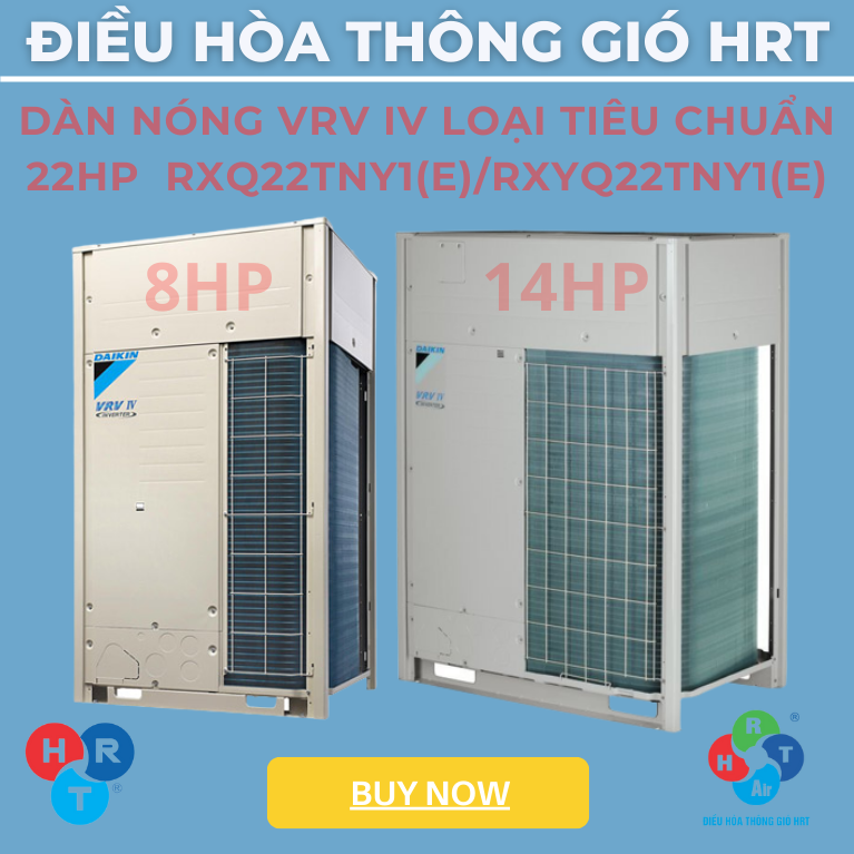 Dàn Nóng VRV IV Loại Tiêu Chuẩn 22HP - HRT