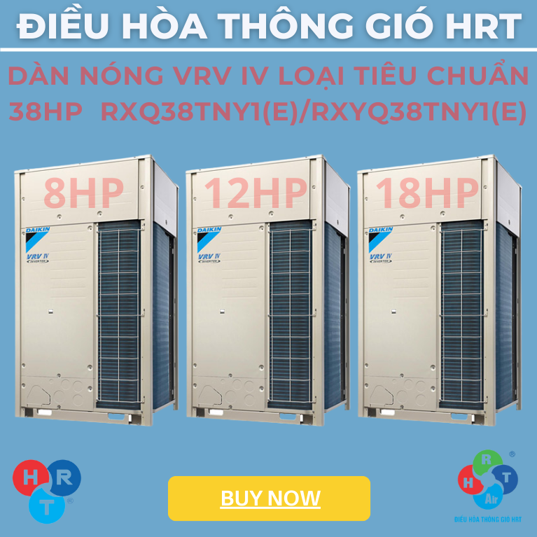 Dàn Nóng VRV IV Loại Tiêu Chuẩn 38HP - HRT