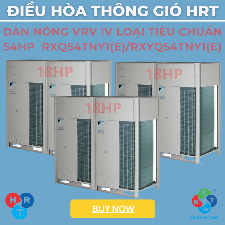 Dàn Nóng VRV IV Loại Tiêu Chuẩn 54HP - HRT