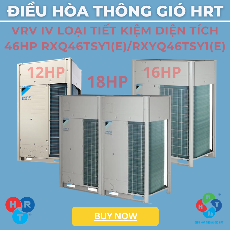 Dàn Nóng VRV IV Loại tiết kiệm diện tích 46HP - HRT