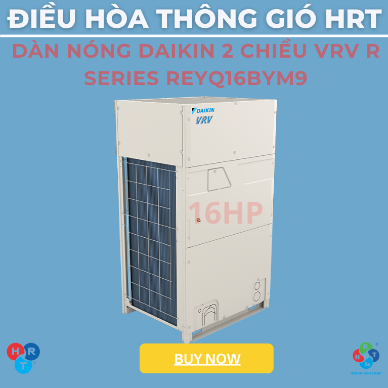 Dàn Nóng Daikin 2 Chiều VRV R Series REYQ16BYM9 - HRT