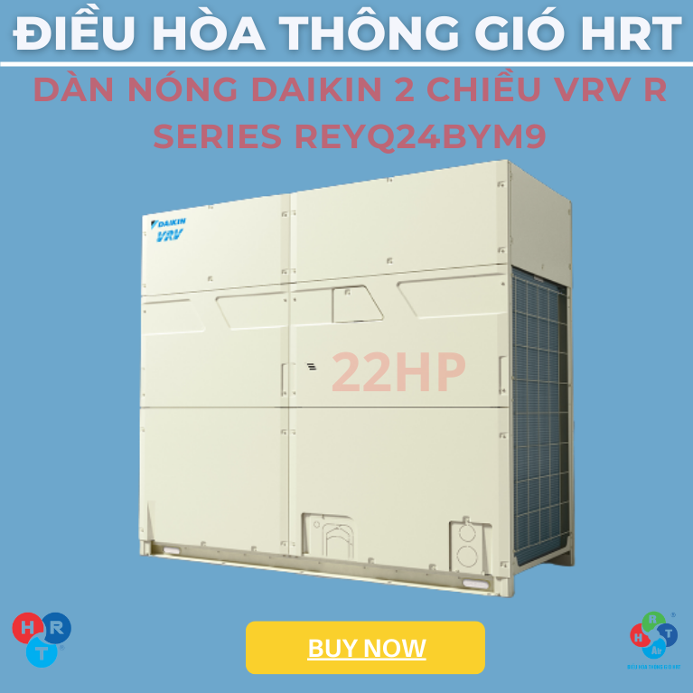 Dàn Nóng Daikin 2 Chiều VRV R Series REYQ22BYM9 - HRT