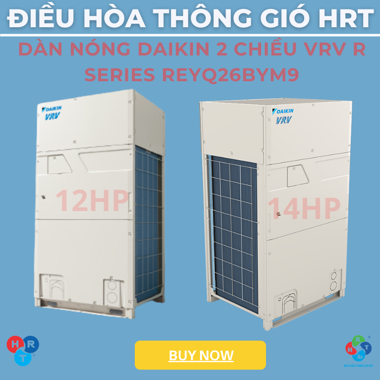 Dàn Nóng Daikin 2 Chiều VRV R Series REYQ26BYM9 - HRT