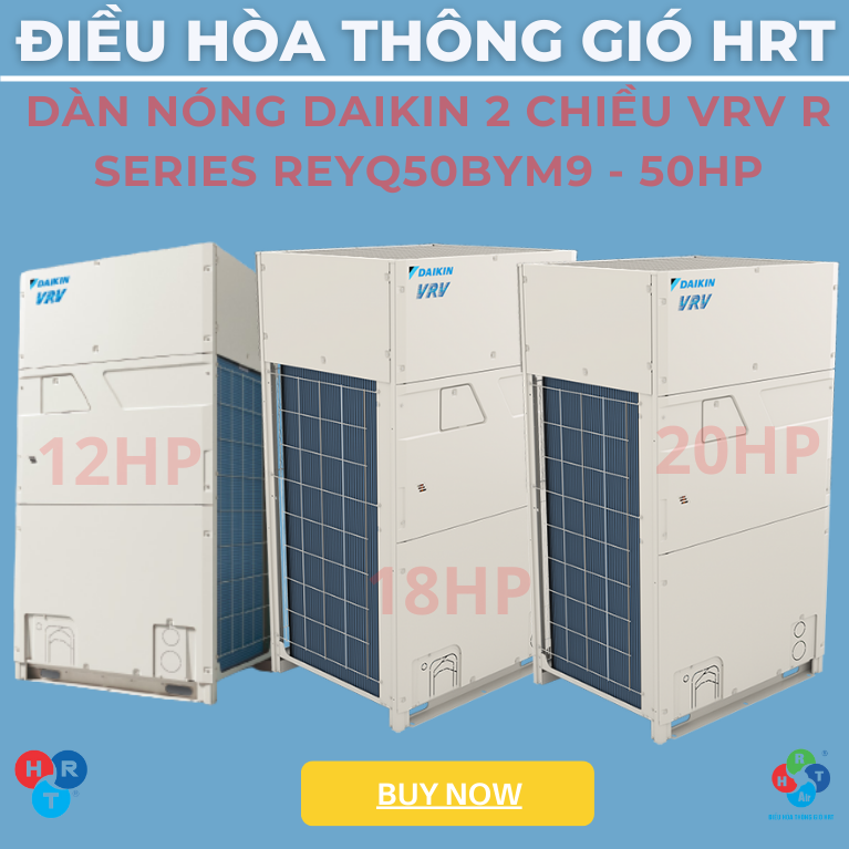 Dàn Nóng Daikin 2 Chiều VRV R Series REYQ50BYM9 - HRT